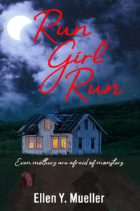 Ellen Y. Mueller — Run Girl Run