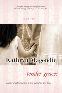 Magendie Kathryn — Tender Graces