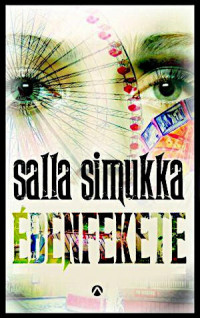 Salla Simukka — Ébenfekete
