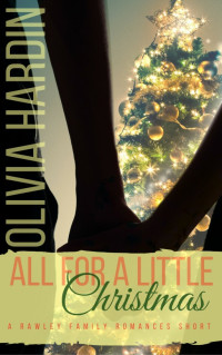 Hardin Olivia — All for a Little Christmas