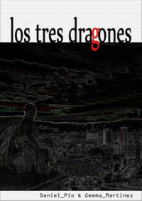 Daniel Pio — Los tres dragones