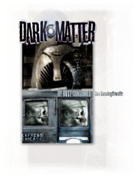 Don Bassingthwaite — Dark Matter 5: By Dust Consumed