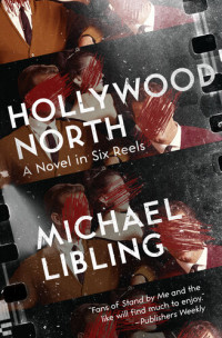 Michael Libling — Hollywood North