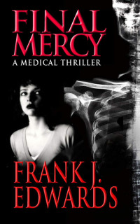 Edwards, Frank J — Final Mercy