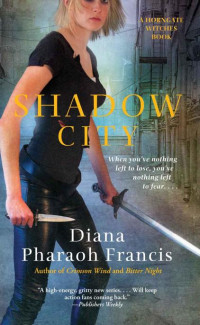 Francis, Diana Pharaoh — Shadow City