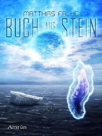 Falke Matthias — Buch aus Stein