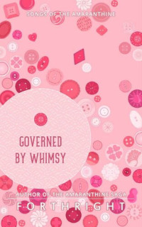 Forthright — Governed by Whimsy