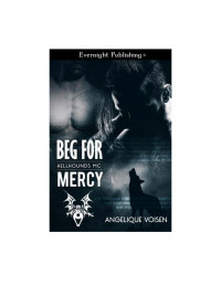 Voisen Angelique — Beg for Mercy