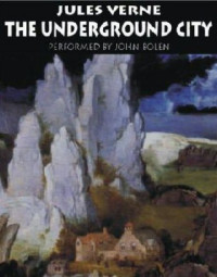 Verne Jules — The Underground City