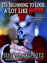 Jeff Markowitz — It's Beginning to Look a Lot Like Murder