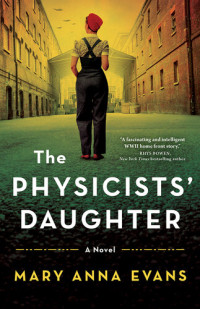 Mary Anna Evans — The Physicists' Daughter