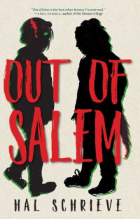 Hal Schrieve — Out of Salem