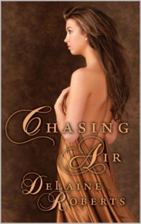 Roberts DeLaine — Chasing Air