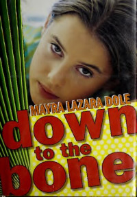 Mayra Lazara Dole — Down to the Bone