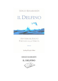 Bambarén Sergio — Il Delfino