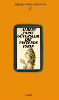 Albert Paris Gütersloh — Die tanzende Törin
