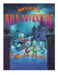  — Donald's Wild Adventure
