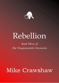 Crawshaw Mike — Rebellion