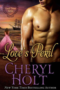Holt Cheryl — Love's Peril