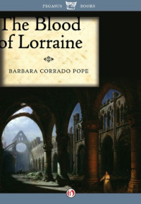Pope, Barbara Corrado — The Blood of Lorraine
