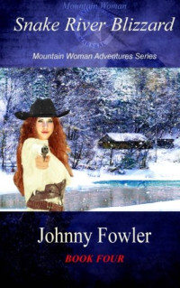 Fowler Johnny — Mountain Woman Snake River Blizzard