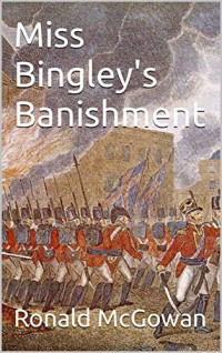 Ronald McGowan — Miss Bingley's Banishment