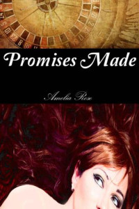 Rose Amelia — Promises Made