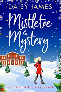 James Daisy — Mistletoe & Mystery