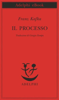 Franz Kafka — Il processo