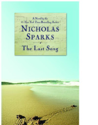 Sparks Nicholas — The Last Song