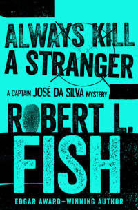 Robert L. Fish — Always Kill A Stranger