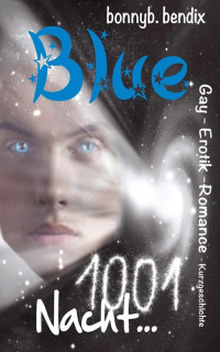 Bonnyb — Blue 1001 Nacht ...