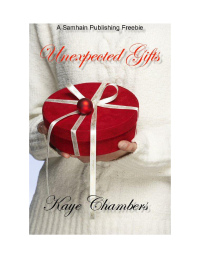 Chambers Kaye — Unexpected Gifts