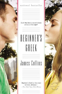 Collins James — Beginner's Greek A Novel