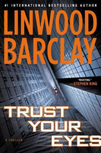 Barclay Linwood — Trust Your Eyes