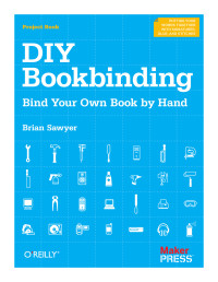Sawyer Brian — DIY Bookbinding