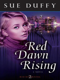 Sue Duffy — Red Dawn Rising