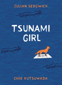 Julian Sedgwick — Tsunami Girl