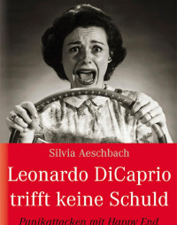Silvia Aeschbach — Leonardo Di Caprio trifft keine Schuld