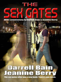 Bain Darrell; Berry Jeanine — The Sex Gates