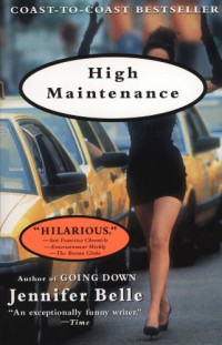 Belle Jennifer — High Maintenance