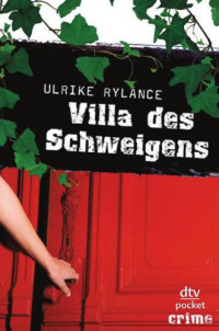 Rylance Ulrike — Villa des Schweigens