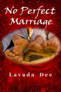 Lavada Dee — No Perfect Marriage