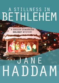 Jane Haddam — A Stillness in Bethlehem