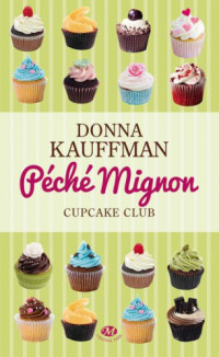 Kauffman Donna — Péché mignon: