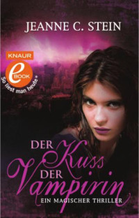 Stein, Jeanne C — Der Kuss der Vampirin