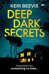 Keri Beevis — Deep Dark Secrets