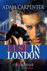 Adam Carpenter  — Lust in London