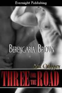 Brown Berengaria — Three for the Road