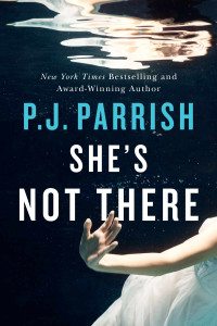 Parrish, P J — She's Not There